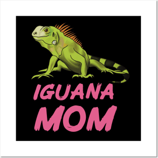Iguana Mom for Iguana Lovers, Pink Posters and Art